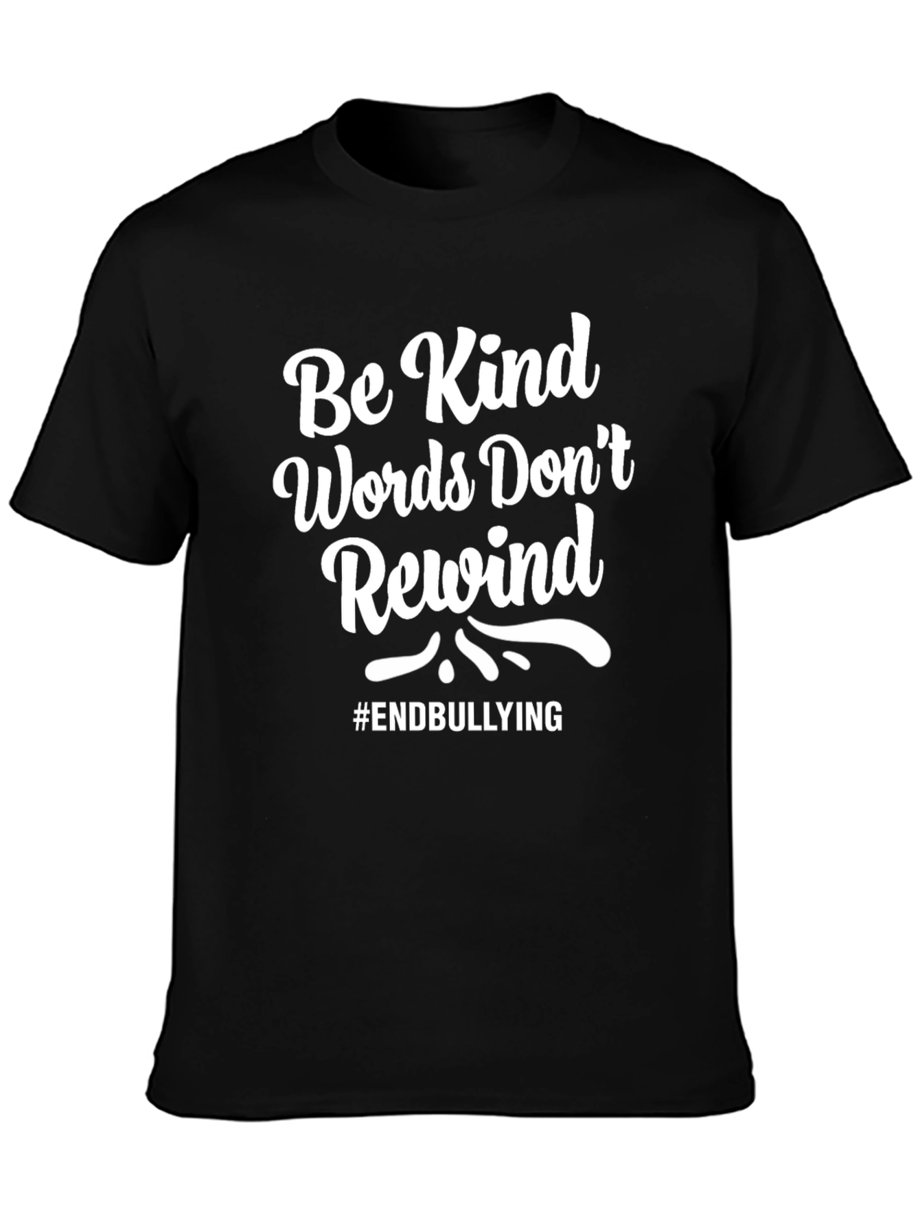 Be Kind Words Dont Rewind T-Shirt
