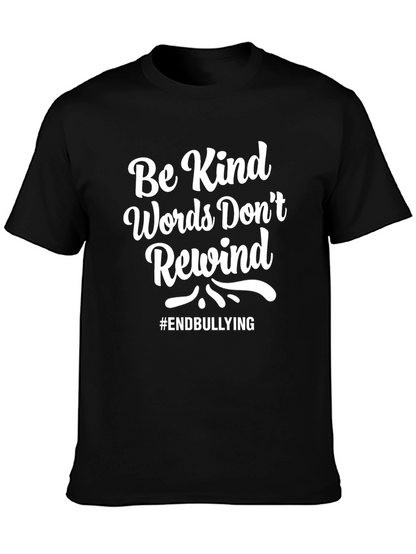 Be Kind Words Dont Rewind T-Shirt