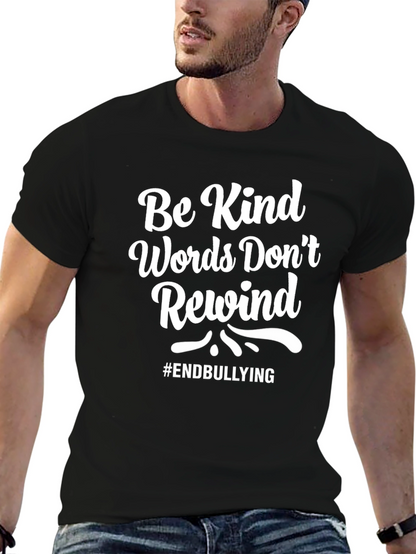 Be Kind Words Dont Rewind T-Shirt