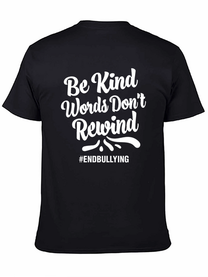 Be Kind Words Dont Rewind T-Shirt
