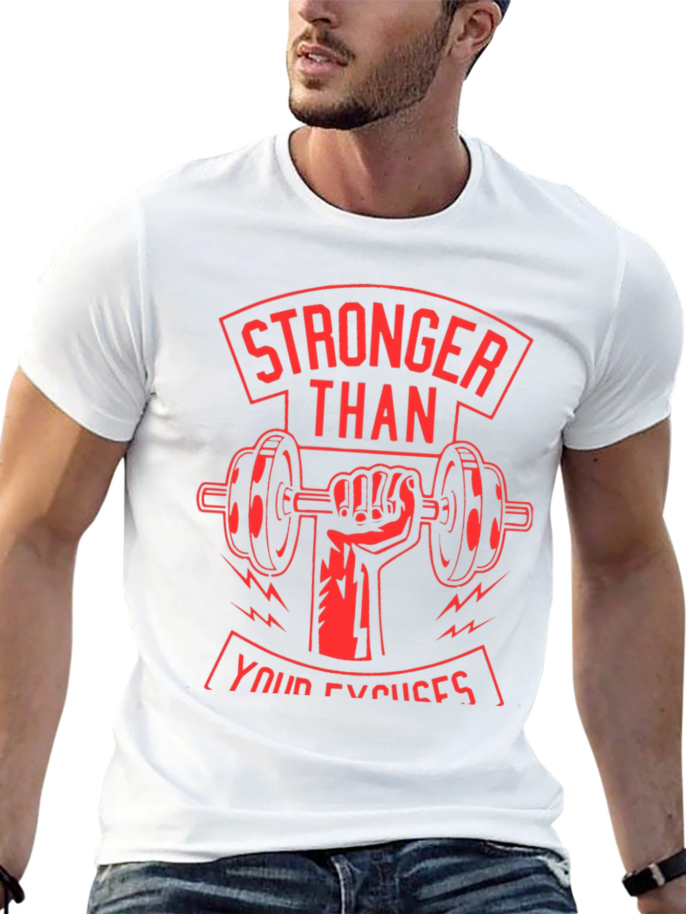 Stronger Than Your Excuses Graphic T-Shirt