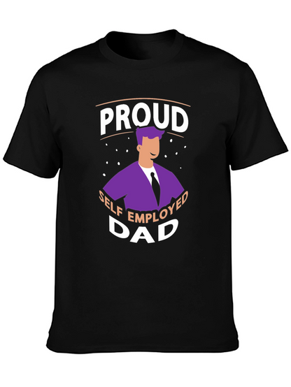 Proud Self Employed Dad T-Shirt