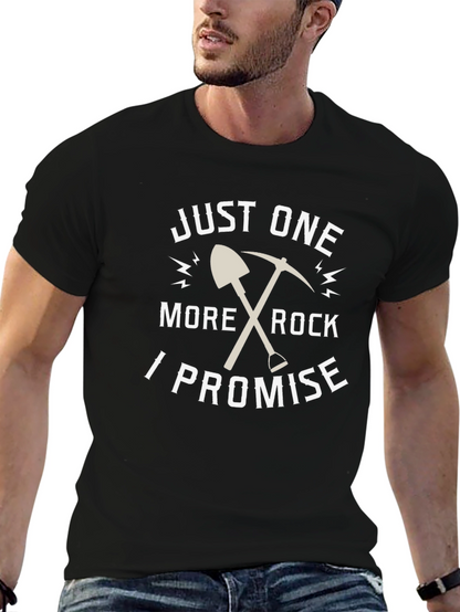 Just One More Rock Promise T-Shirt