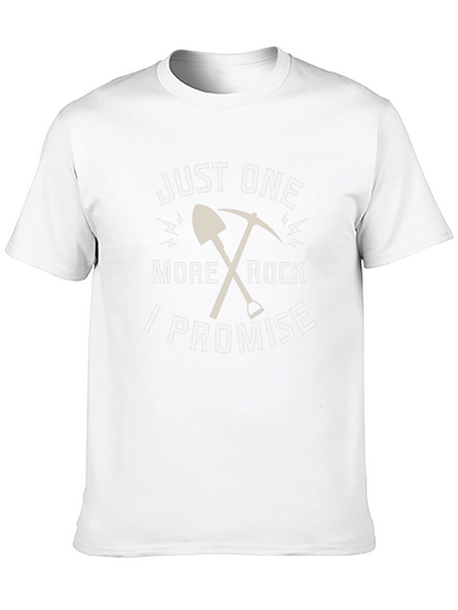 Just One More Rock Promise T-Shirt