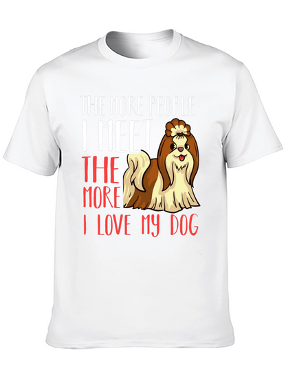 Dog Lover T-Shirt: The More People I Meet...