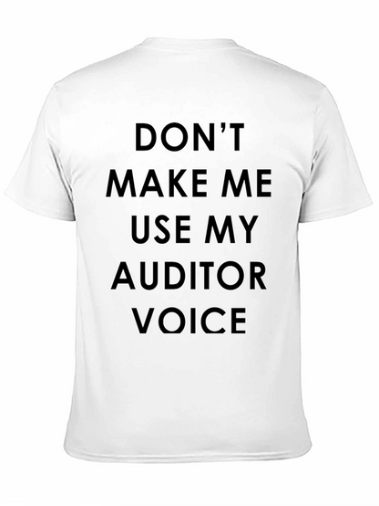 Auditor Voice T-Shirt - Funny Accounting Tee