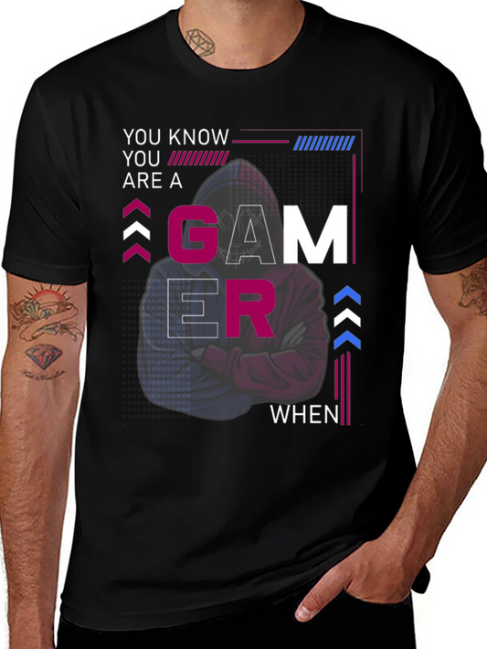 Gamer T-Shirt - You Know Youre a Gamer When...