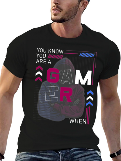 Gamer T-Shirt - You Know Youre a Gamer When...