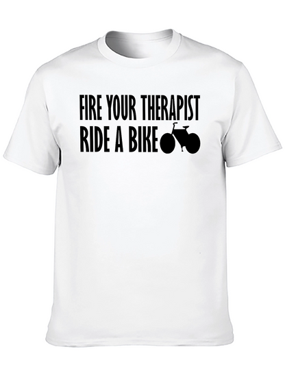 Fire Your Therapist Ride A Bike T-Shirt