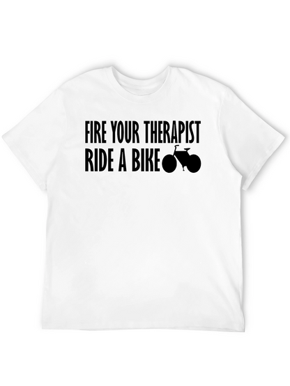 Fire Your Therapist Ride A Bike T-Shirt