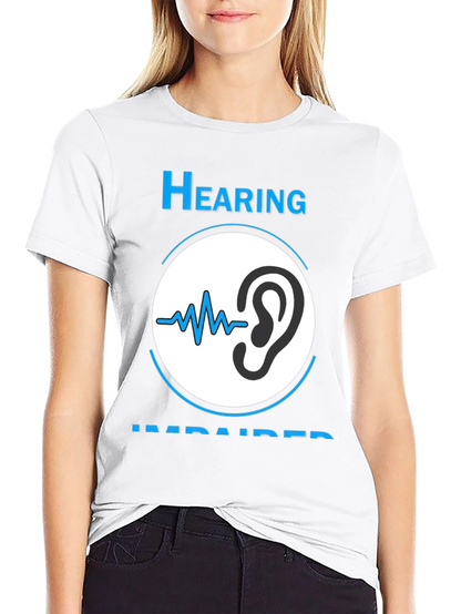 Hearing Impaired Awareness T-Shirt