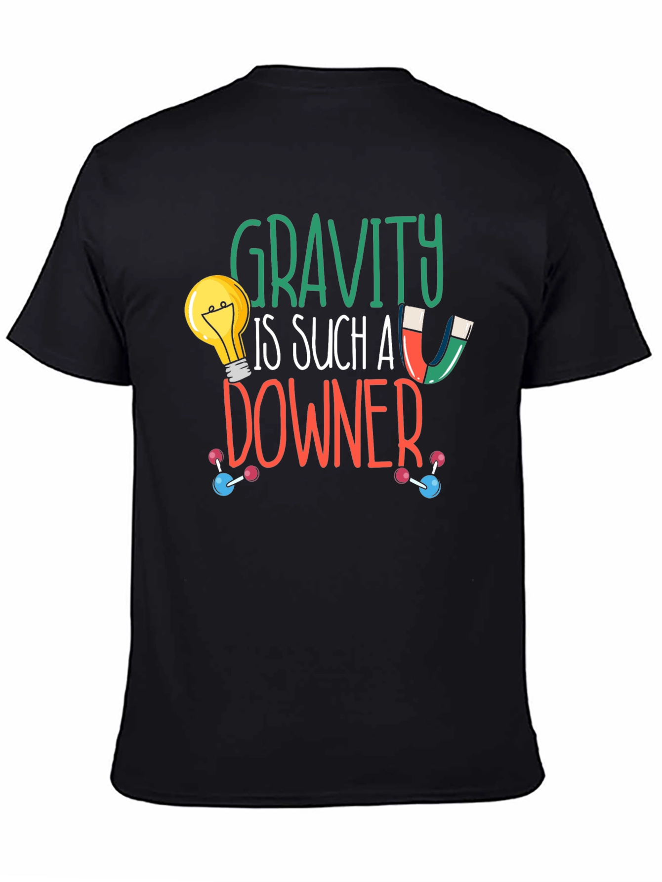 Gravity Is Such A Downer Graphic Tee