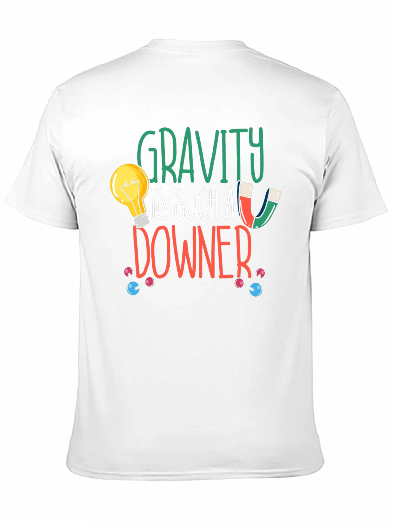Gravity Is Such A Downer Graphic Tee