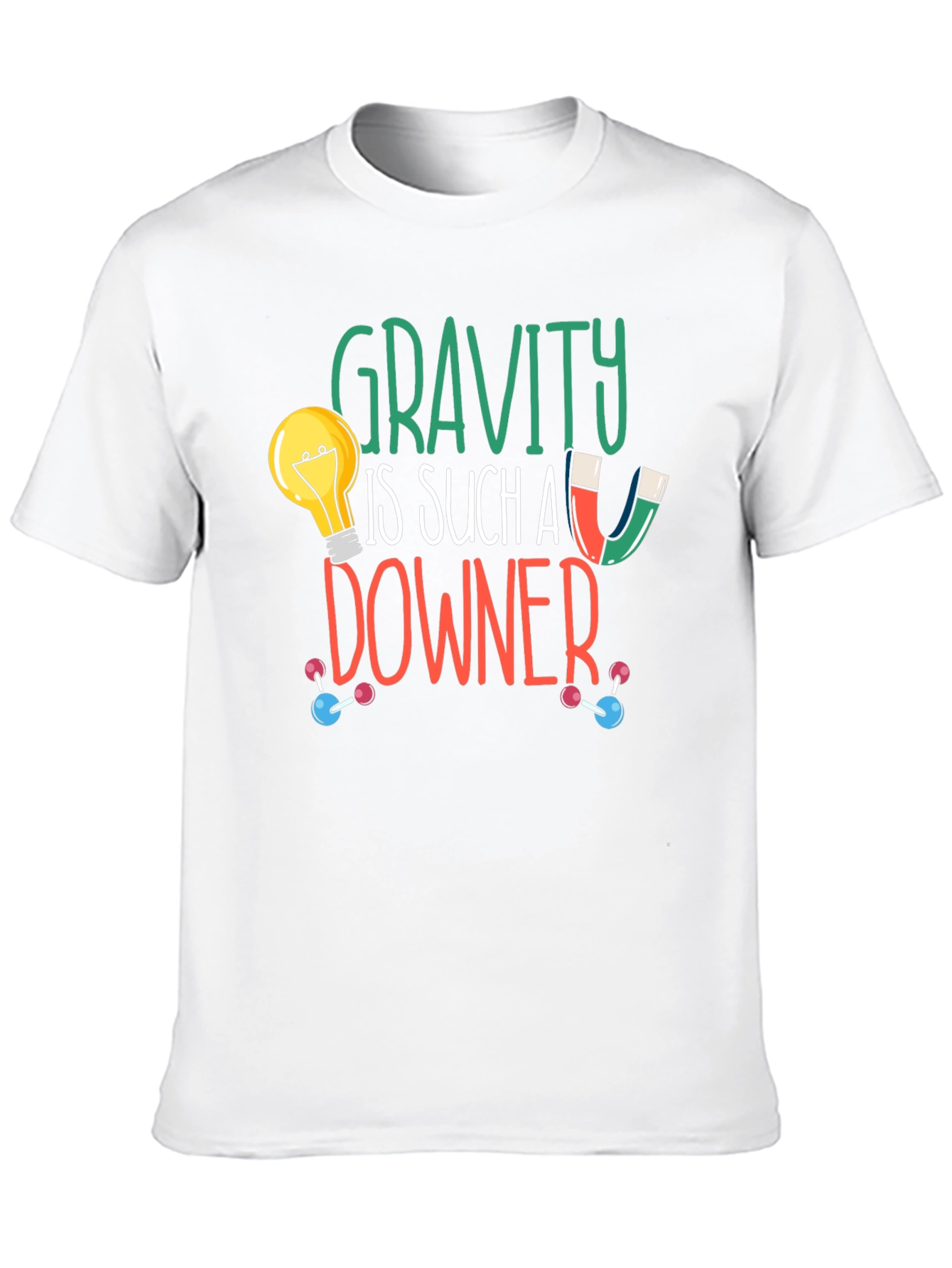 Gravity Is Such A Downer Graphic Tee