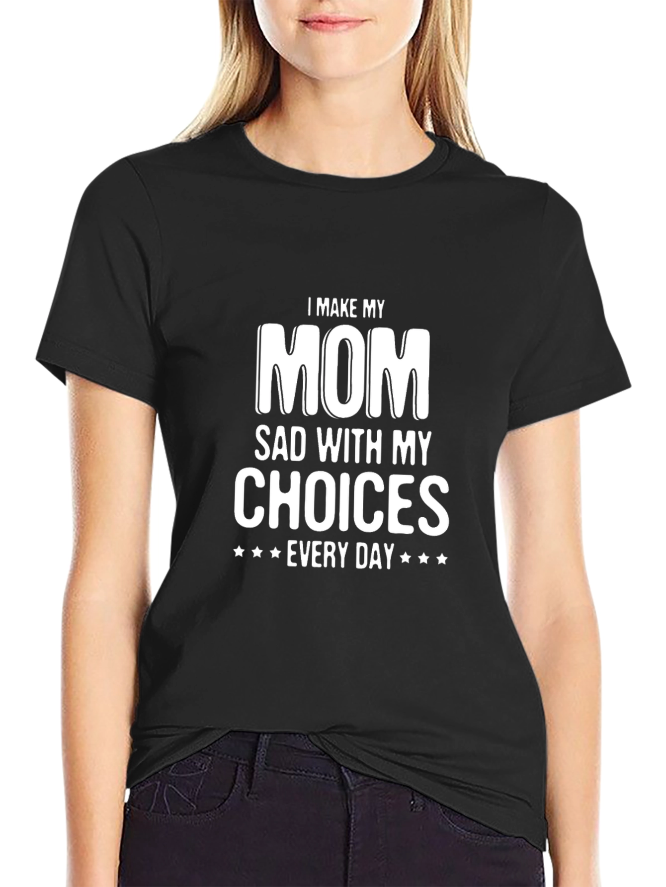 I Make My Mom Sad Graphic T-Shirt