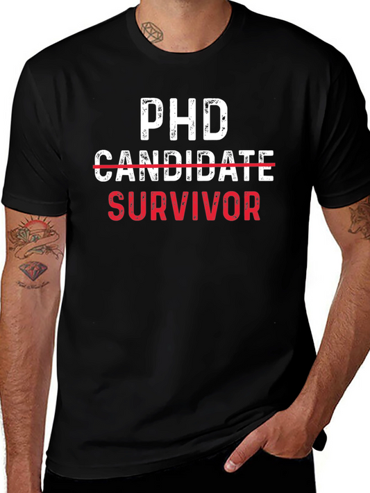 PhD Survivor Tee - Funny Graduate School Gift