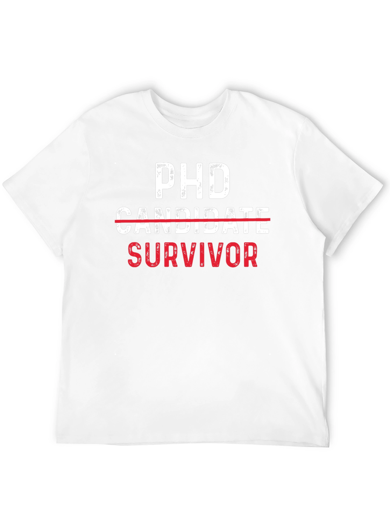 PhD Survivor Tee - Funny Graduate School Gift