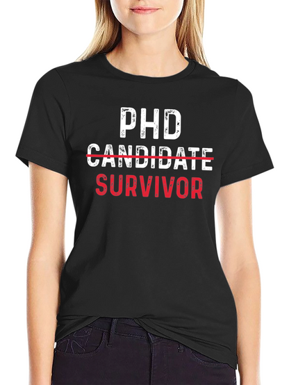 PhD Survivor Tee - Funny Graduate School Gift