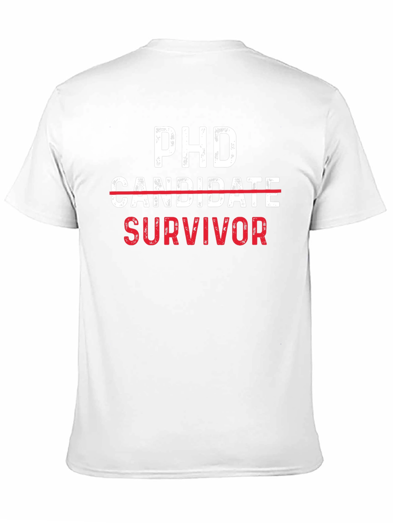 PhD Survivor Tee - Funny Graduate School Gift