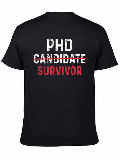 PhD Survivor Tee - Funny Graduate School Gift