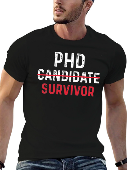 PhD Survivor Tee - Funny Graduate School Gift
