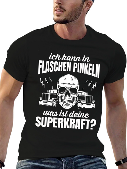 Funny German T-Shirt - Ich Kann In Flaschen Pinkeln