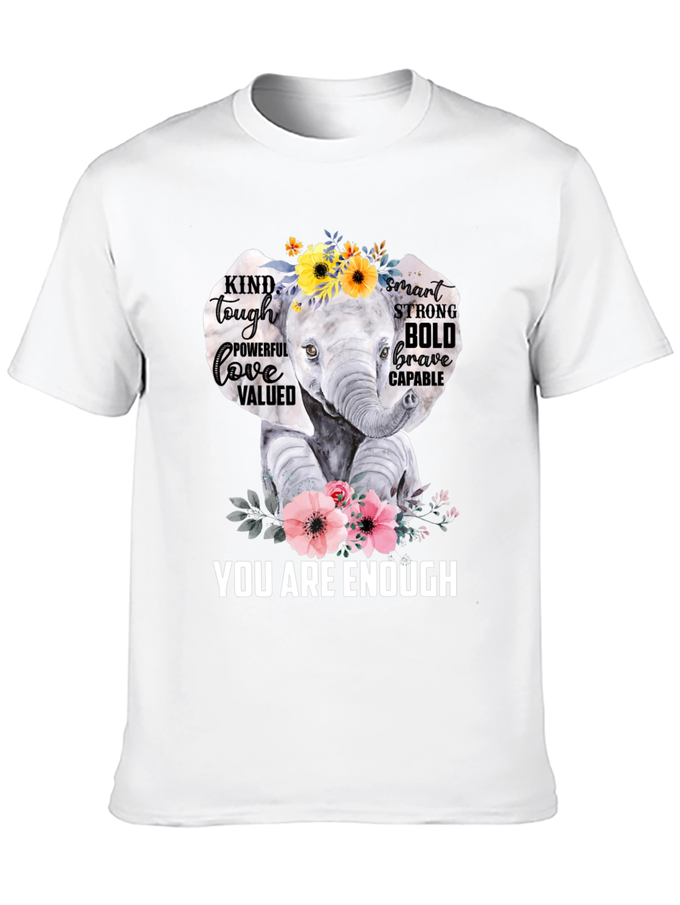 Elephant You Are Enough Graphic T-Shirt