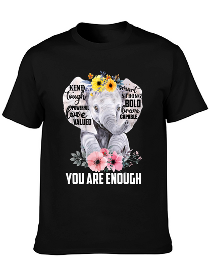 Elephant You Are Enough Graphic T-Shirt