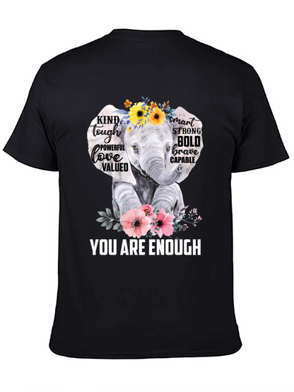 Elephant You Are Enough Graphic T-Shirt