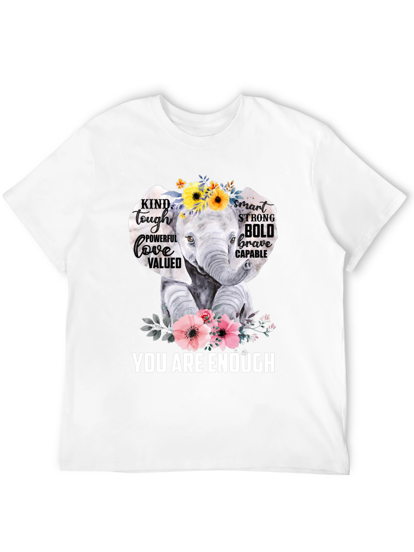 Elephant You Are Enough Graphic T-Shirt