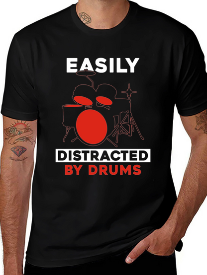 Easily Distracted By Drums T-Shirt
