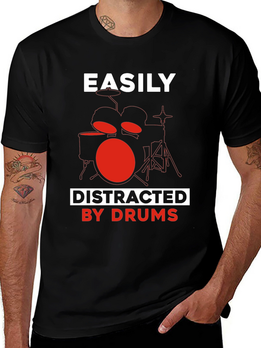 Easily Distracted By Drums T-Shirt