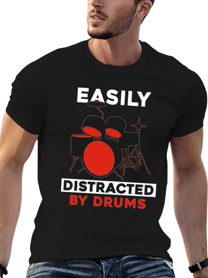 Easily Distracted By Drums T-Shirt