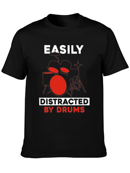 Easily Distracted By Drums T-Shirt