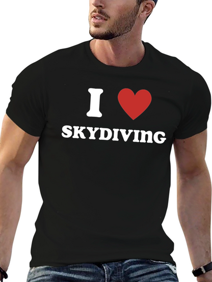 I Love Skydiving T-Shirt
