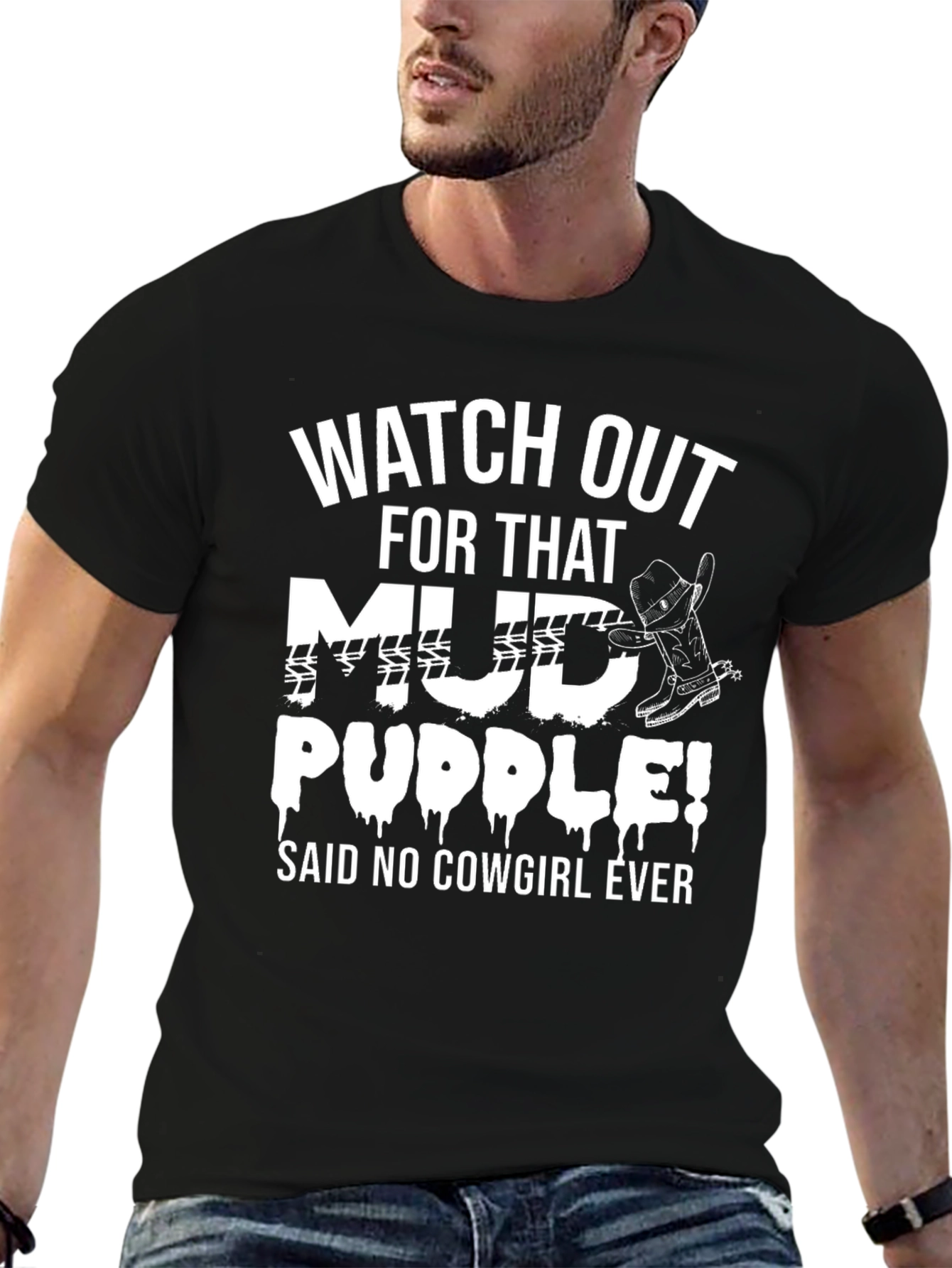 Mud Puddle Cowgirl T-Shirt - Funny Country Tee