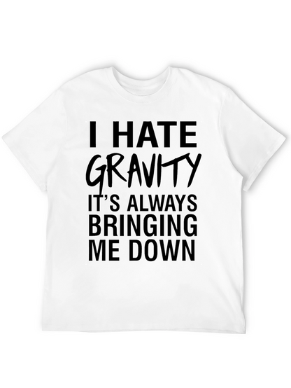I Hate Gravity Black Graphic T-Shirt