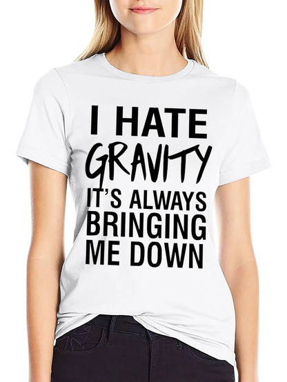 I Hate Gravity Black Graphic T-Shirt