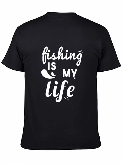Fishing is My Life Black T-Shirt