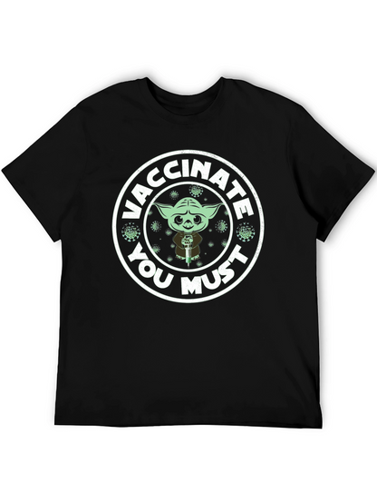 Vaccinate You Must T-Shirt - Yoda Style