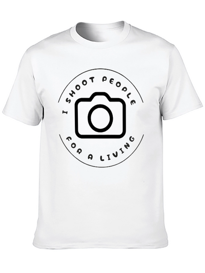 I Shoot People For A Living T-Shirt