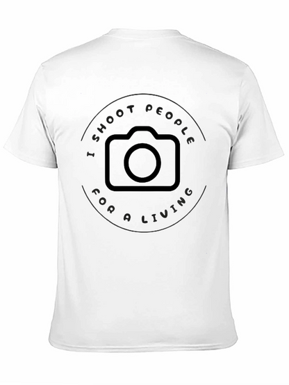 I Shoot People For A Living T-Shirt