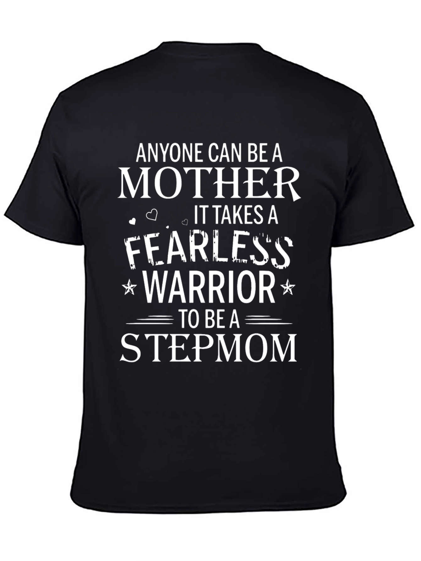 Fearless Warrior Stepmom T-Shirt - Mothers Day Gift