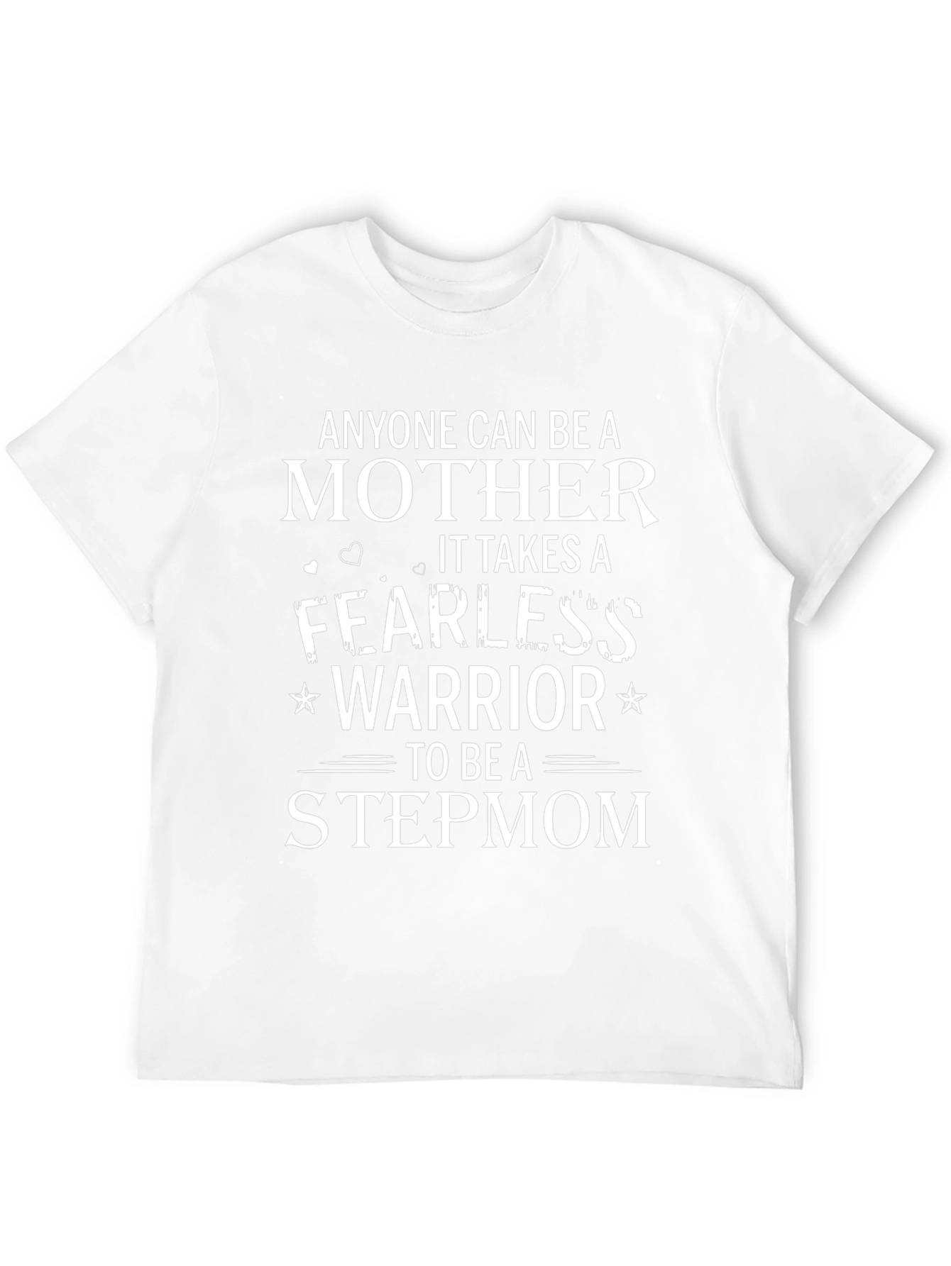 Fearless Warrior Stepmom T-Shirt - Mothers Day Gift