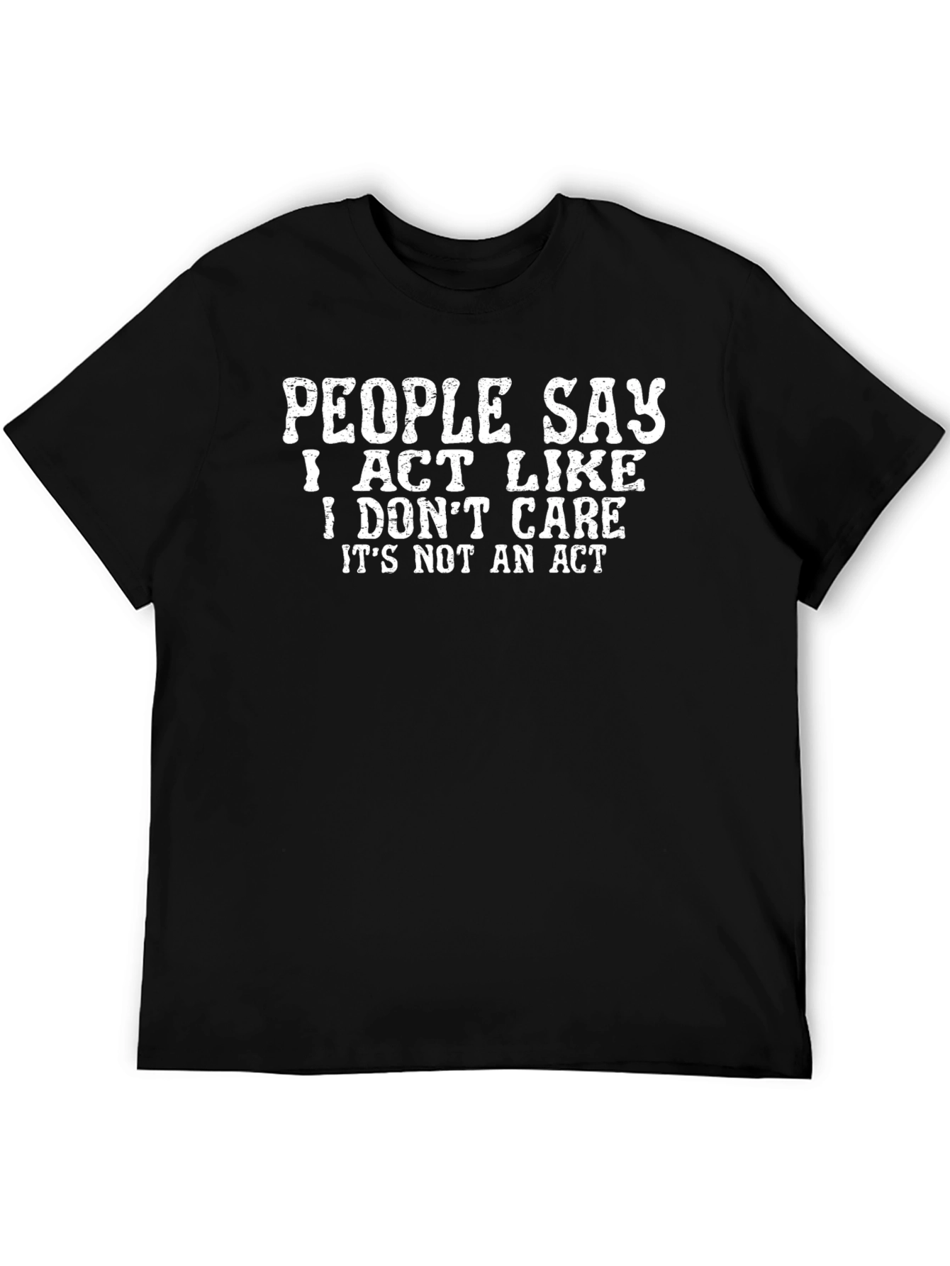 Funny Sarcastic I Dont Care Graphic Tee