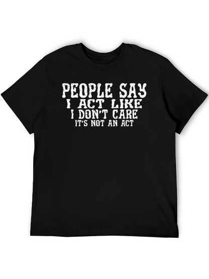 Funny Sarcastic I Dont Care Graphic Tee