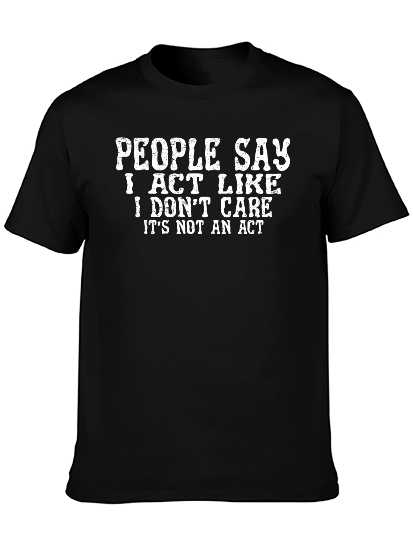 Funny Sarcastic I Dont Care Graphic Tee