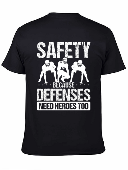 Safety Because Defenses Need Heroes Too T-Shirt