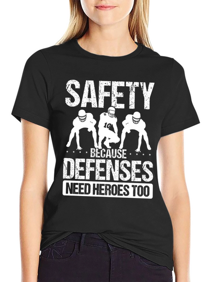 Safety Because Defenses Need Heroes Too T-Shirt