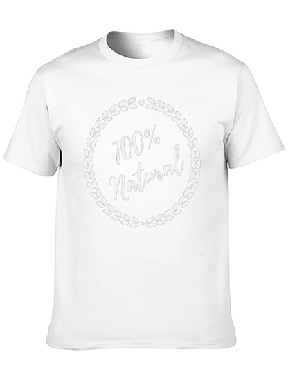 100% Natural Graphic Tee - Soft Cotton Blend T-Shirt